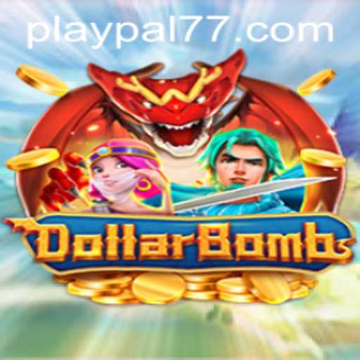 DollarBombs: The Exciting World of Play pal77