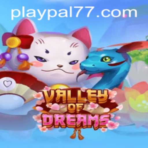 Explore the Enchanting World of ValleyofDreams: A Game Worth Your Imagination